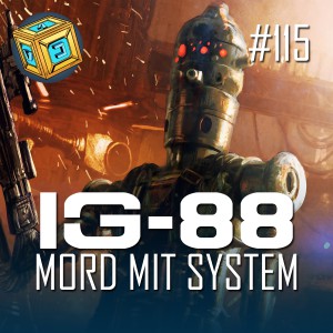 115 - IG-88 - Mord mit System